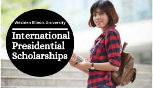 International Presidential Scholarships at Western Illinois University USA 