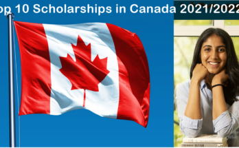 Top 10 Scholarships in Canada 2021/2022 for Undergraduates & Graduates