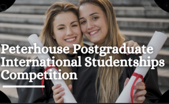 Peterhouse Cambridge Graduate International Studentships Competition in UK