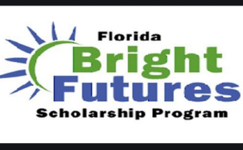 Florida Bright Futures Scholarship 2022-2023 | Bright Futures Requirements