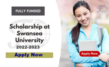 Swansea University International Scholarships for Study in UK 2022-2023