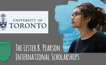 The Lester B. Pearson International Scholarships at the University of Toronto 2023