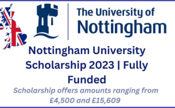 Nottingham Global Scholarships for International Students 2023-2024