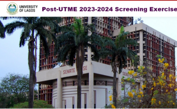 UNILAG Post-UTME 2023-2024 Screening Exercise Forms are Out